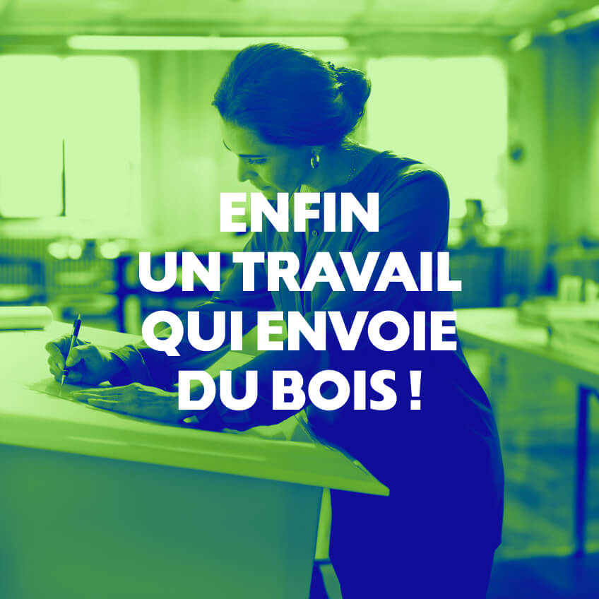 Enfin un travail qui envoie du bois !